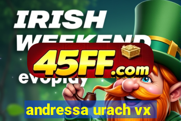 andressa urach vx